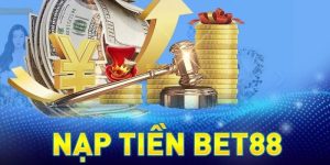 Nạp Tiền Bet88